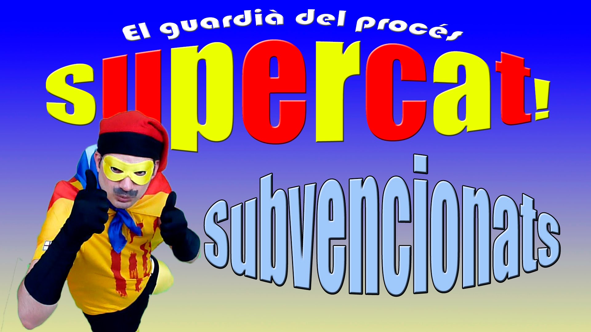 SuperCat - El Guardià del Procés Capítol 4 - Subvencionats de Marc Lesan