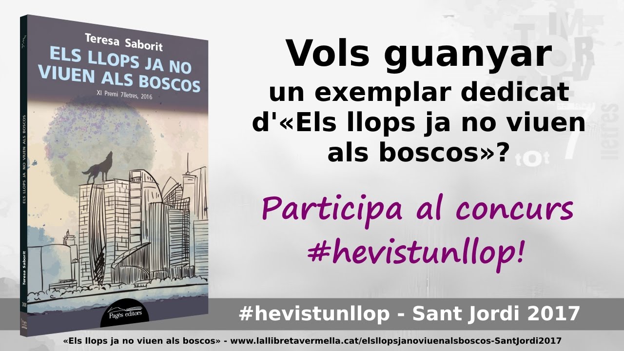 Vols guanyar un exemplar d’«Els llops ja no viuen als boscos»? Participa al concurs #hevistunllop! de TeresaSaborit