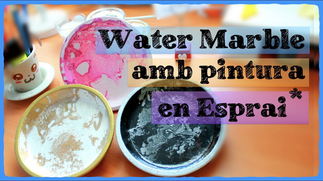 DIY Efecte Water Marble - Pintura en Esprai | EstarlinaCat ⭐️ de EstarlinaCat