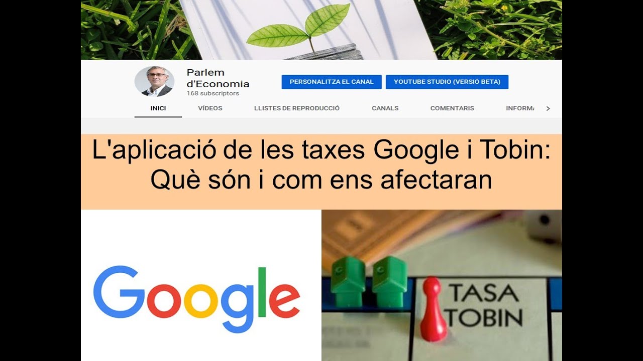 L'aplicació de les taxes Google i Tobin: què són i cóm ens afectaran de Its_Subiii