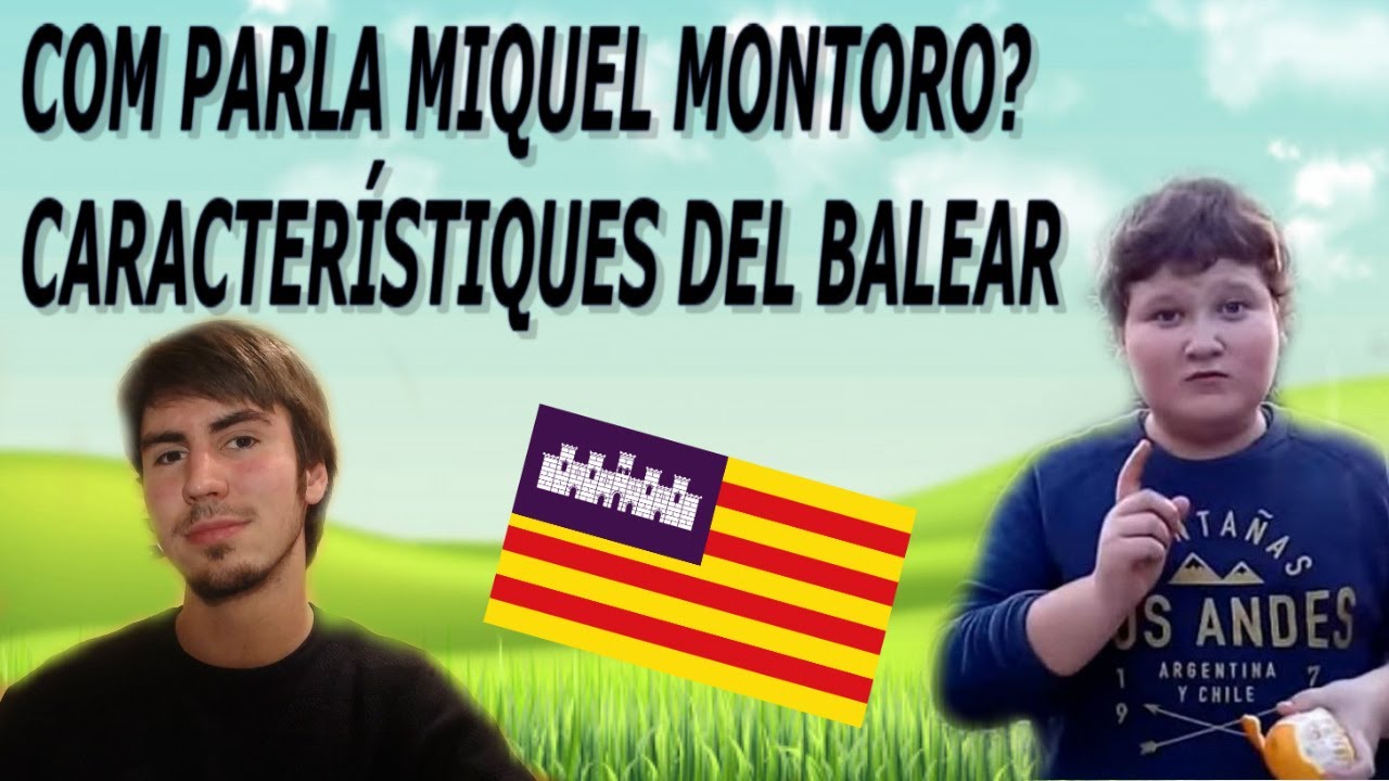 MIQUEL MONTORO: com és el CATALÀ de Mallorca? de lletraferint