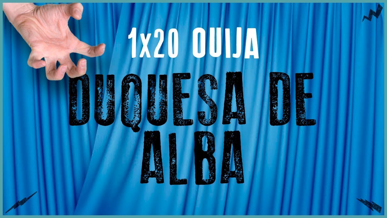La Penúltima 1x20 - Ouija | DUQUESA DE ALBA de TecCatalà