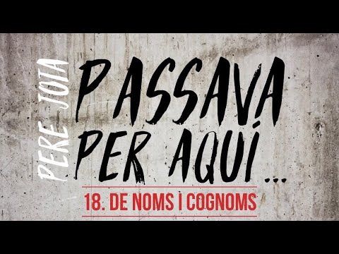 Monòleg #18 De noms i cognoms (Pere Jota) de Pere J. Pastor