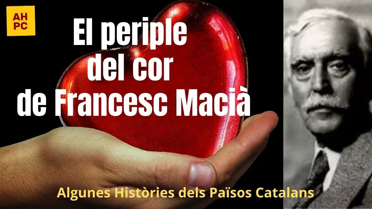 El periple del cor de Francesc Macià de Algunes Històries dels Països Catalans