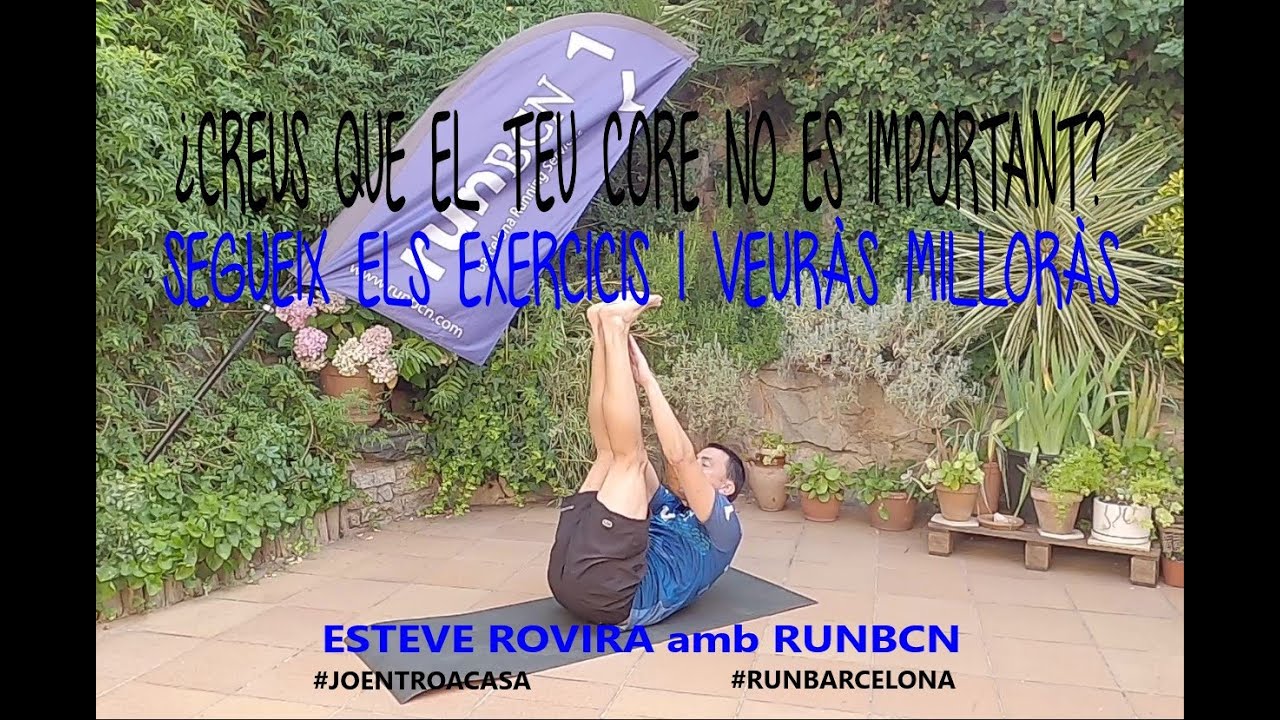 RUNBCN / EXERCICIS A CASA/ 5 EXERCICIS DE CORE A TOPE de Esteve Rovira