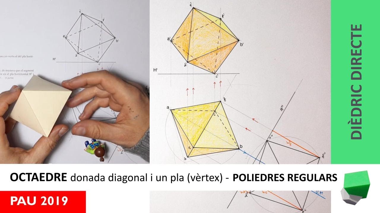 Saps com construir un octaedre a partir d'una diagonal i un pla amb un vèrtex❓ - Dièdric directe de Josep Dibuix Tècnic IDC