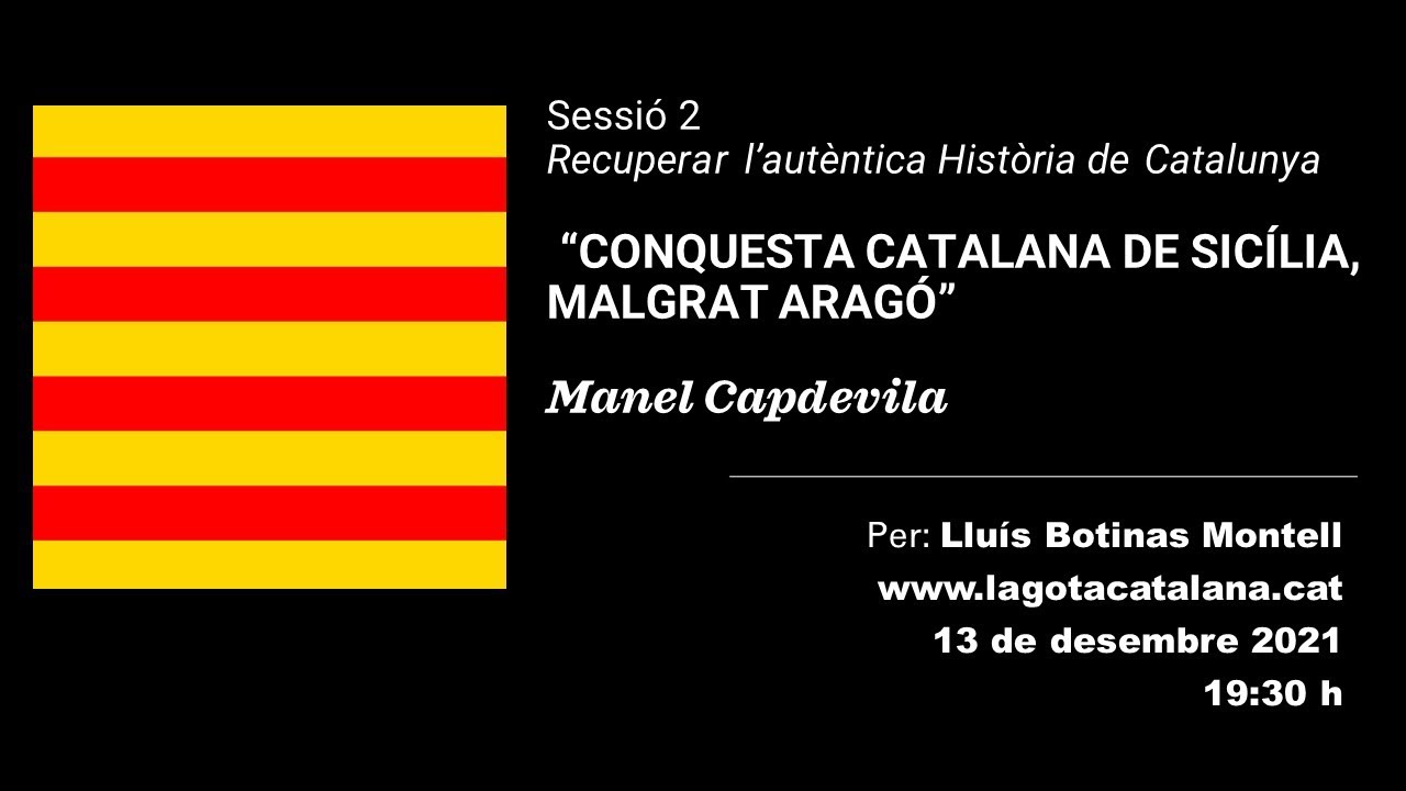 “Conquesta catalana de Sicília, malgrat Aragó” Manel Capdevila de LA GOTA CATALANA