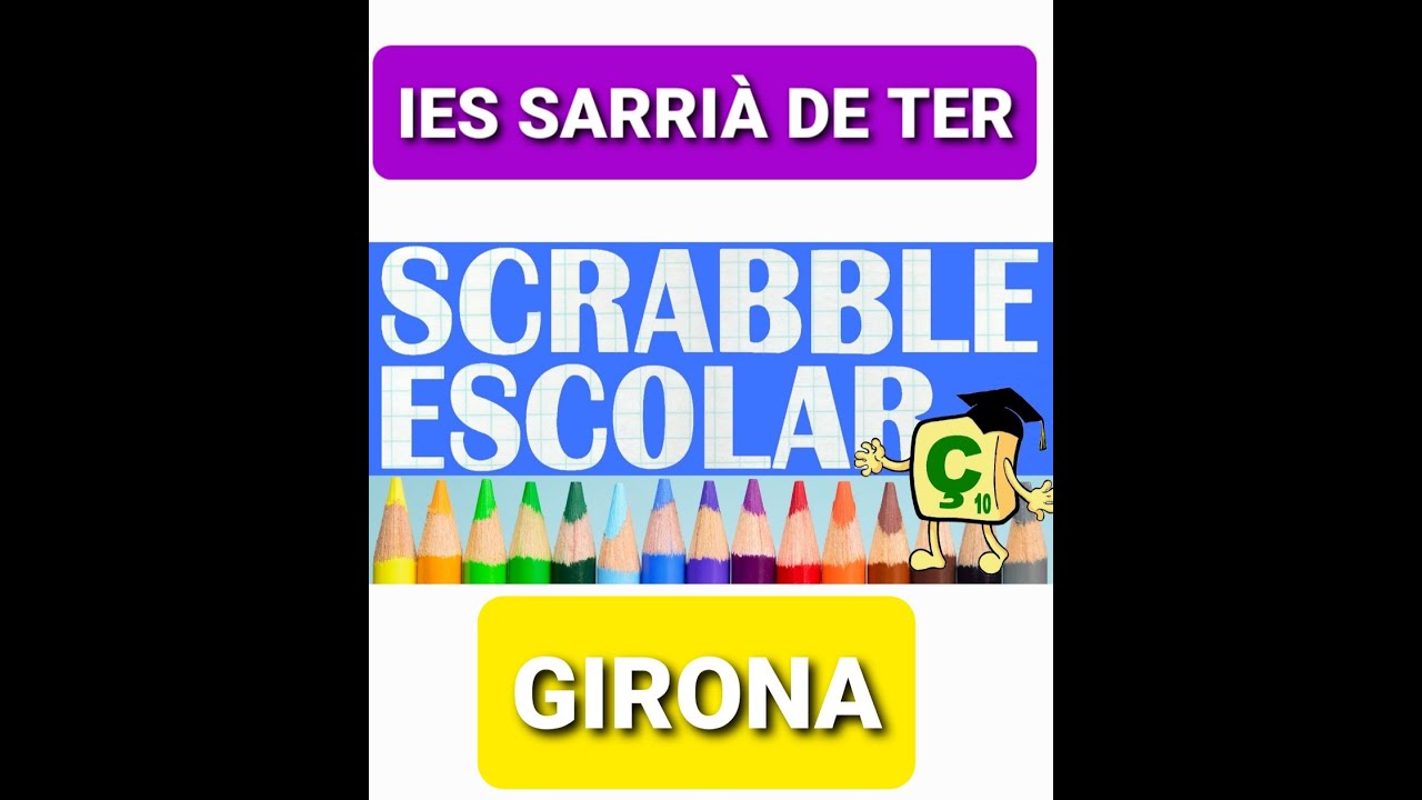 IES Sarrià de Ter (Girona) 1r A-B-C-D-E d'ESO Scrabble en CATALÀ 2021 de Scrabbleescolar