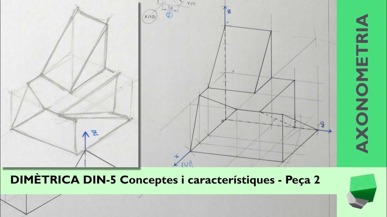 Saps construir una axonometria DIMÈTRICA DIN-5❓ - Peça 2 - Projecció cilíndrica ortogonal de Josep Dibuix Tècnic IDC