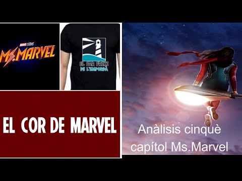 Anàlisis del cinquè capítol Ms. Marvel de El Far Friki de l'Empordà