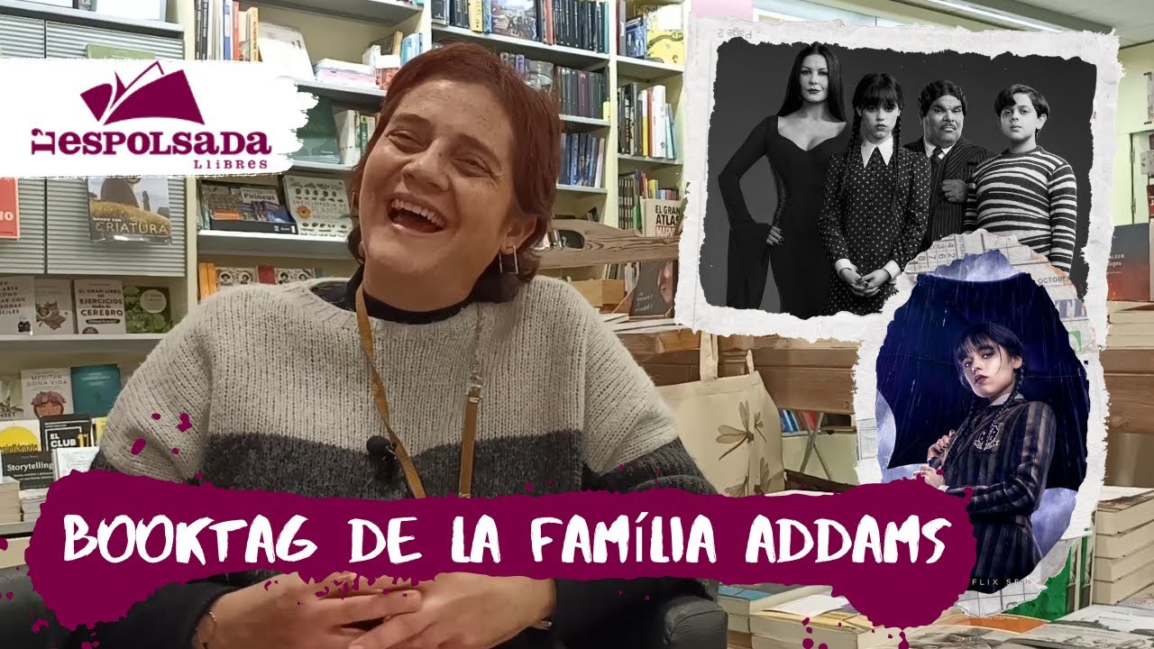 La llibreria L'Espolsada ft. el Booktag de la Família Addams de Paraula de Mixa