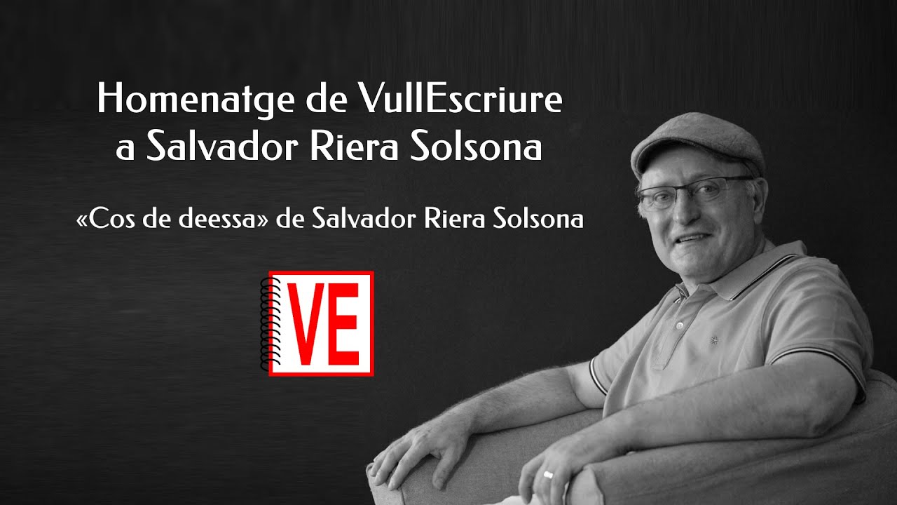 Homenatge de VullEscriure a Salvador Riera Solsona de TeresaSaborit