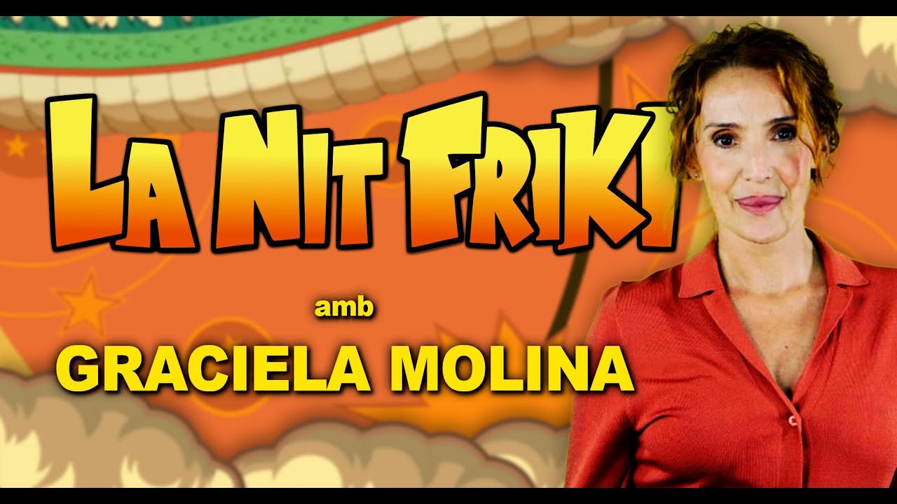 LA NIT FRIKI amb GRACIELA MOLINA (veu de la Cristina Ricci, Kristen Dunst, Ariel, Tails i molts més) de La Nit Més Fosca