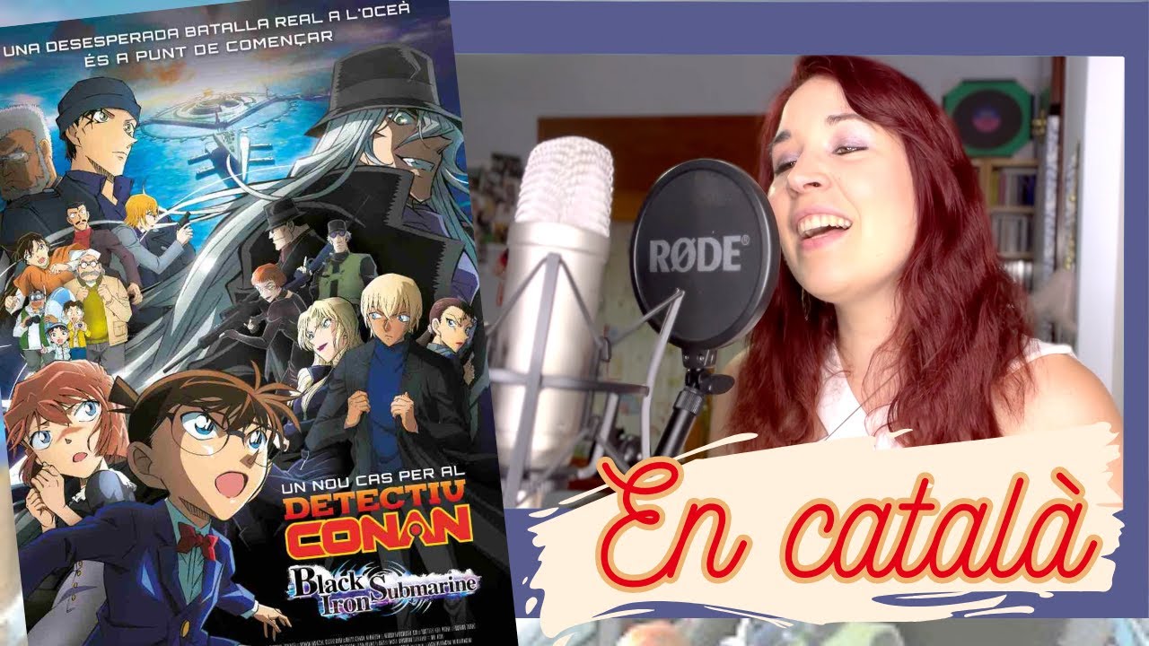 El Detectiu Conan 🔍 Kimi Ga Ireba en Català | Cover Black Iron Submarine de Aida x Música d'Anime en Català