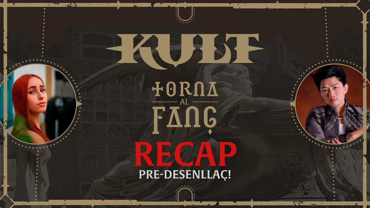 Kult - "Torna al Fang" - RECAP PRE-DESENLLAÇ! - Rol en Català de Fiction Raiders