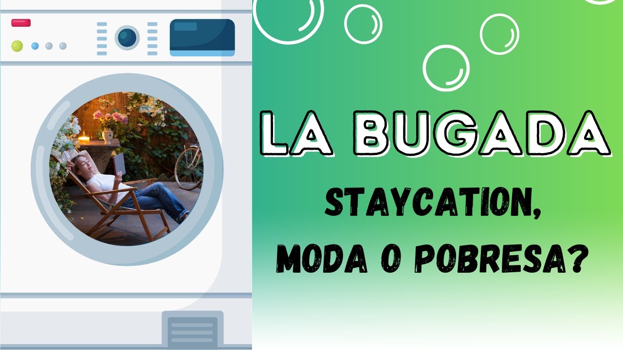 🧼LA BUGADA 07/08/2023: Staycation: Descobrint el Plaer de les Vacances a Casa | Explorant el Fenomen de Jacint Casademont