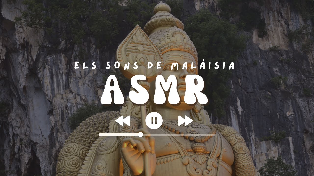 ASMR | Els sons de MALÀISIA de anna around