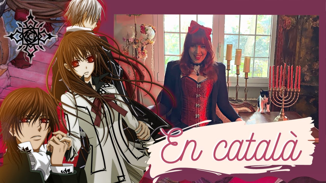 VAMPIRE KNIGHT 🩸 Still Doll Ending 🧛‍♀️ 1 EN CATALÀ | Anime cover de Aida x Música d'Anime en Català