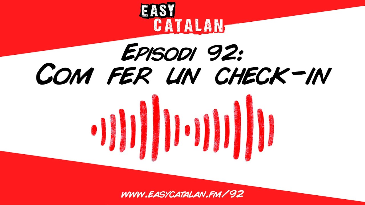 Com registrar-se en un hotel | Easy Catalan Podcast 92 de Easy Catalan Podcast