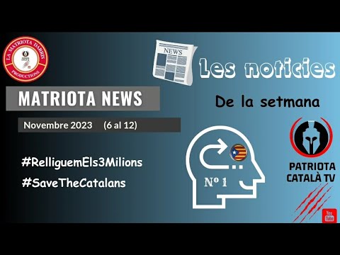 N⁰ 1. Les noticies de la setmana amb la Matriota Darris. de Patriota Català TV