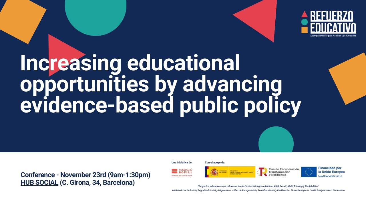 Increasing educational opportunities by advancing evidence-based public policy de Fundació Bofill