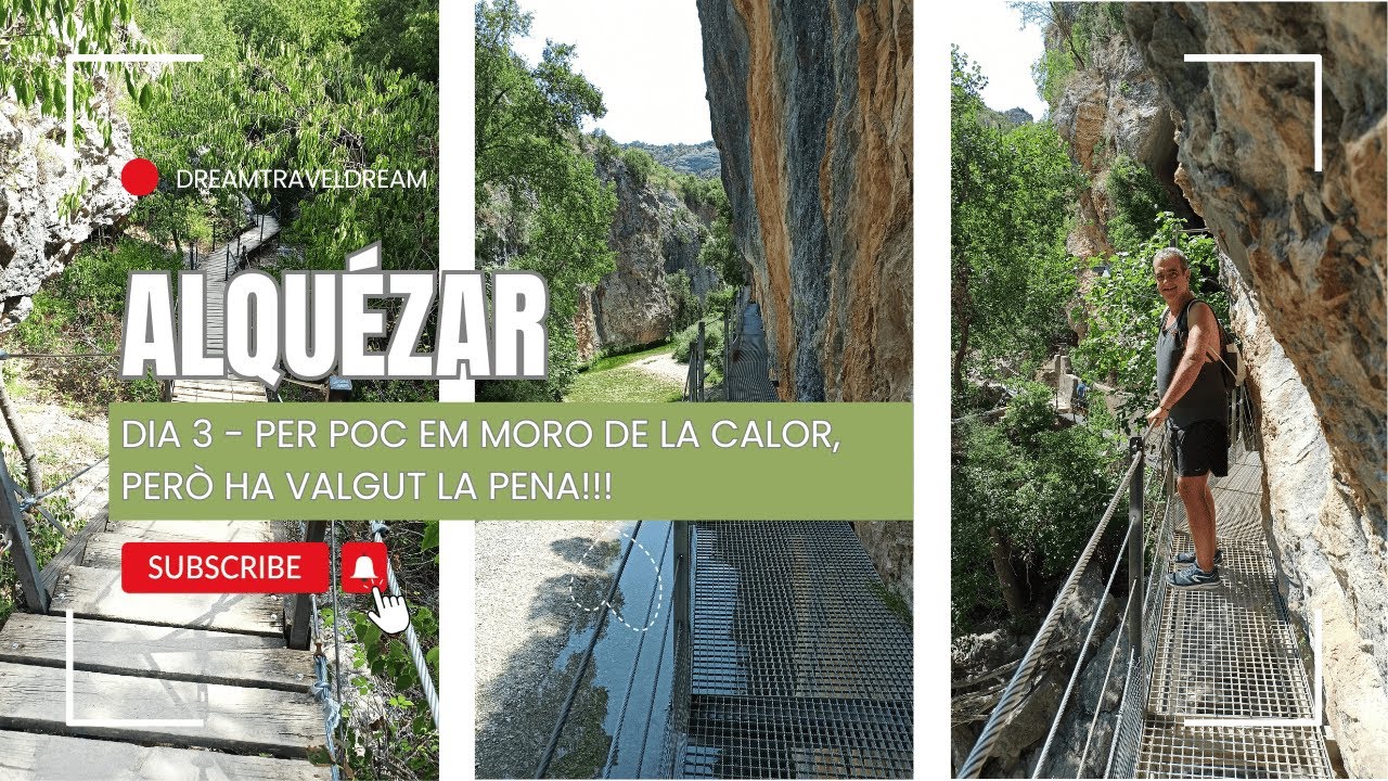 Aconseguim fer la ruta de les passarel·les d'ALQUÈSSAR!!! 04 de dreamtraveldream