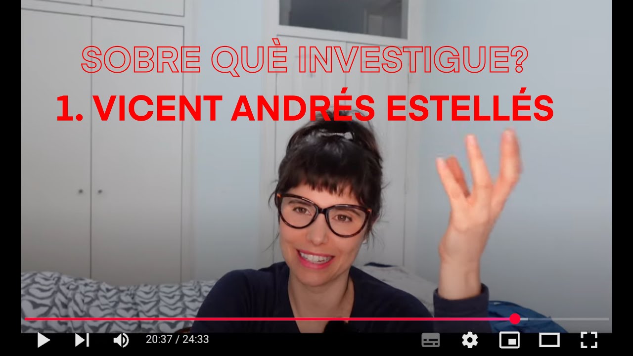 Sobre què investigue? Capítol 1. Vicent Andrés Estellés de Aina Monferrer