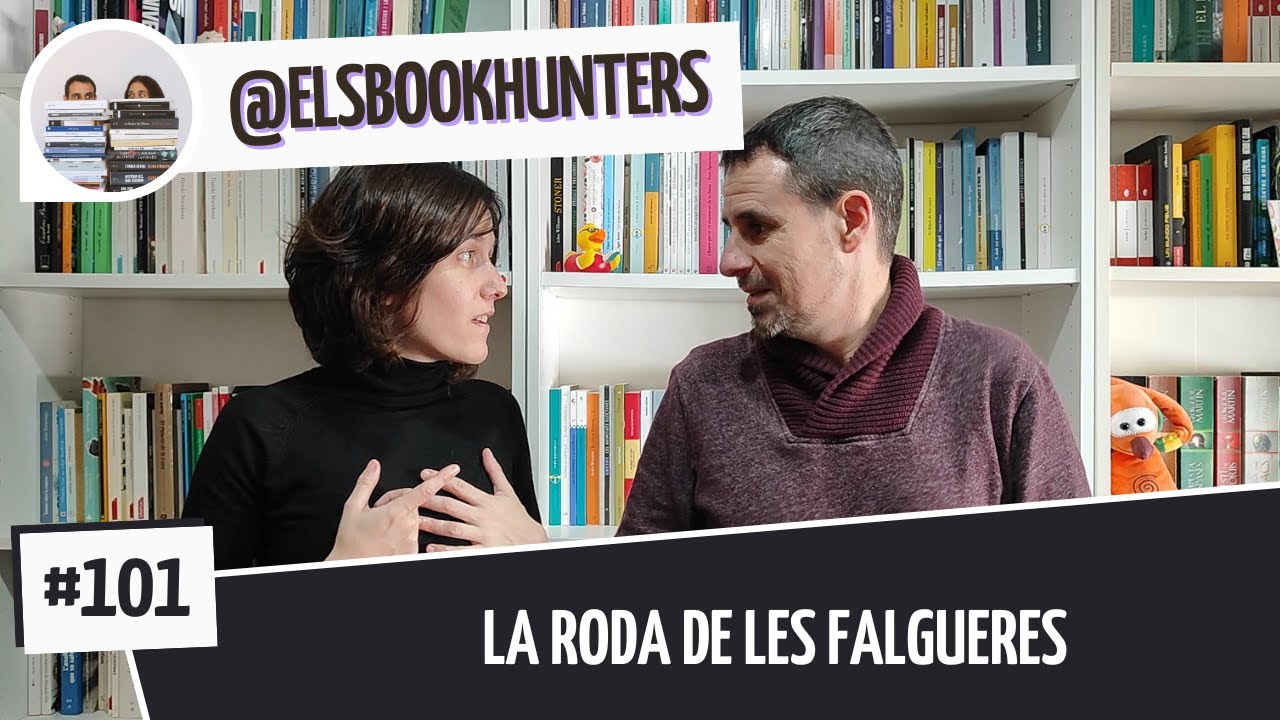 Els Bookhunters #101: La roda de les falgueres de Els Book Hunters