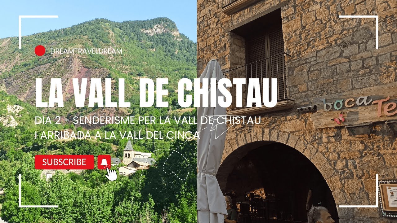 De la Vall de CHISTAU a AÏNSA, el poble MÉS BONIC del Pirineu Aragonès - 03 de dreamtraveldream