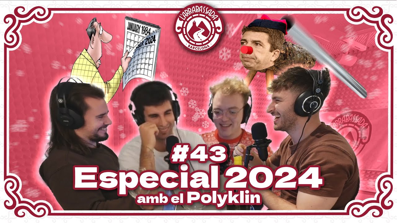 L'Arrabassada #43 - Especial 2024 (amb el Polyklin) de L'Arrabassada
