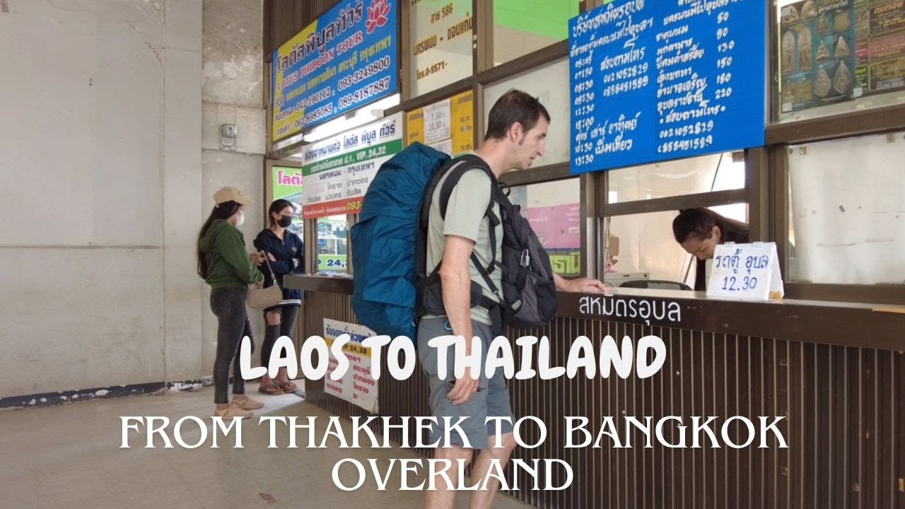 #25 Viatge de THAKHEK Laos, a BANGKOK amb bus, minivan i TREN NOCTURN. de Pels Camins del Món