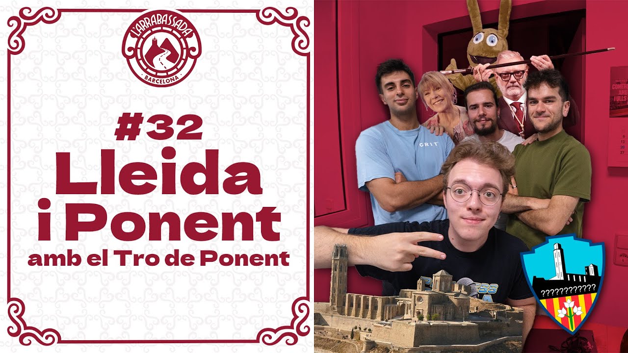 L'Arrabassada #32 - Lleida i Ponent (amb el Tro de Ponent) de L'Arrabassada