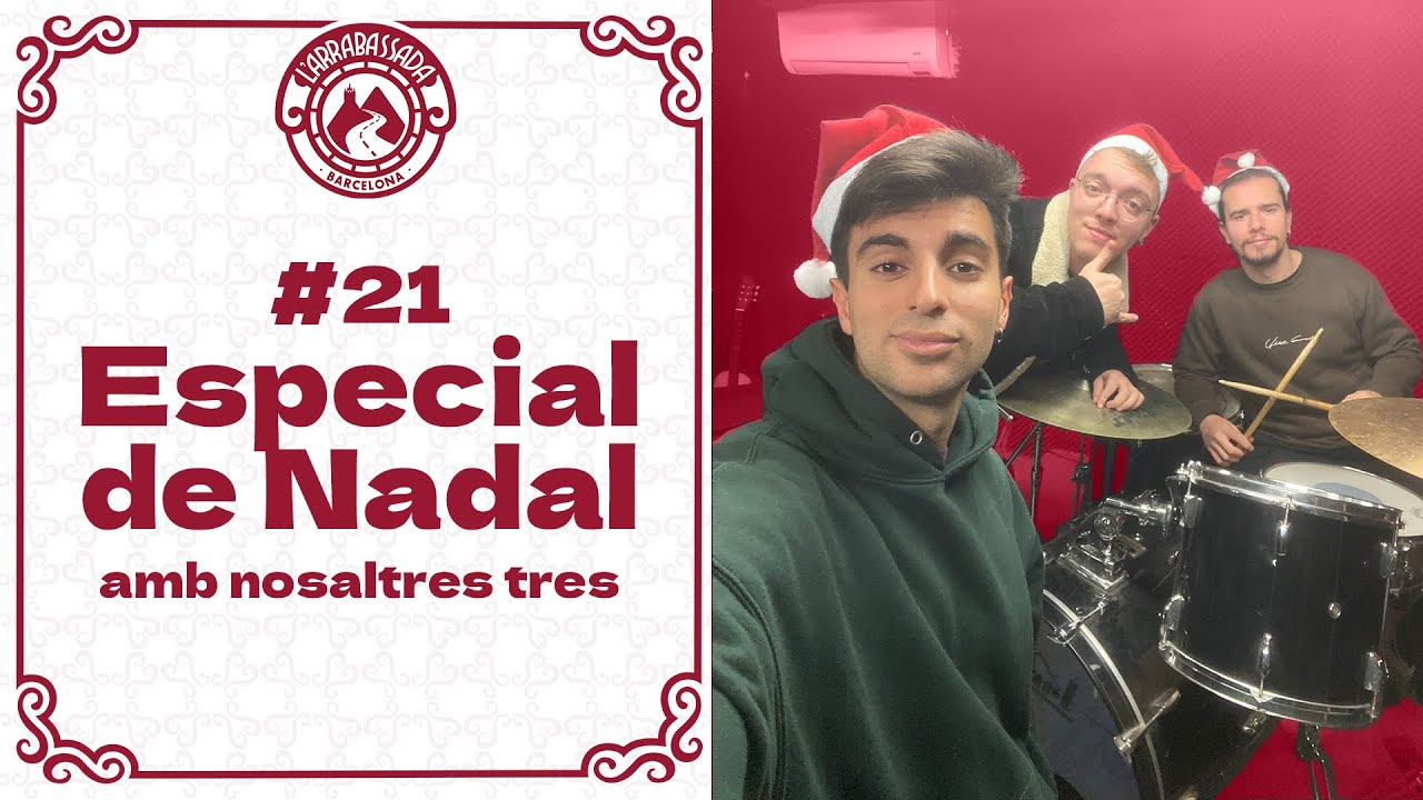 L'Arrabassada #21 - Especial de Nadal de L'Arrabassada