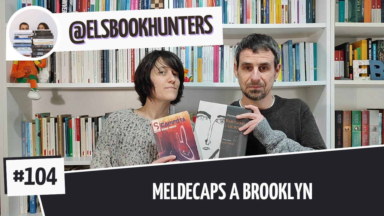 Els Bookhunters #104: Meldecaps a Brooklyn de Els Book Hunters