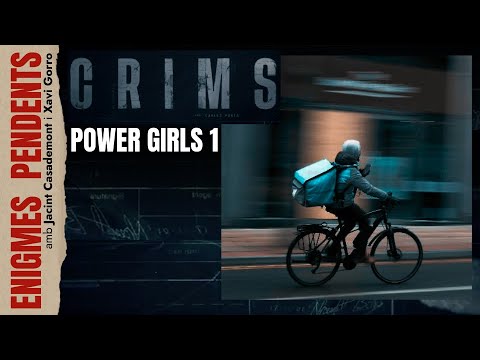 🕵️‍♂️ ENIGMES PENDENTS || CRIMS: POWER GIRLS 1 🕵️‍♂️ de Jacint Casademont