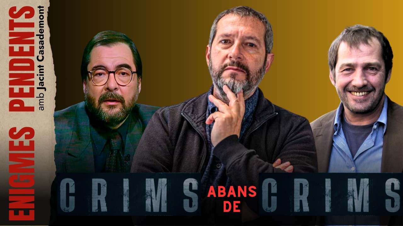 ENIGMES PENDENTS | De 'La Zona Fosca' a 'Crims'; l'evolució del True Crime a Espanya i Catalunya de Jacint Casademont