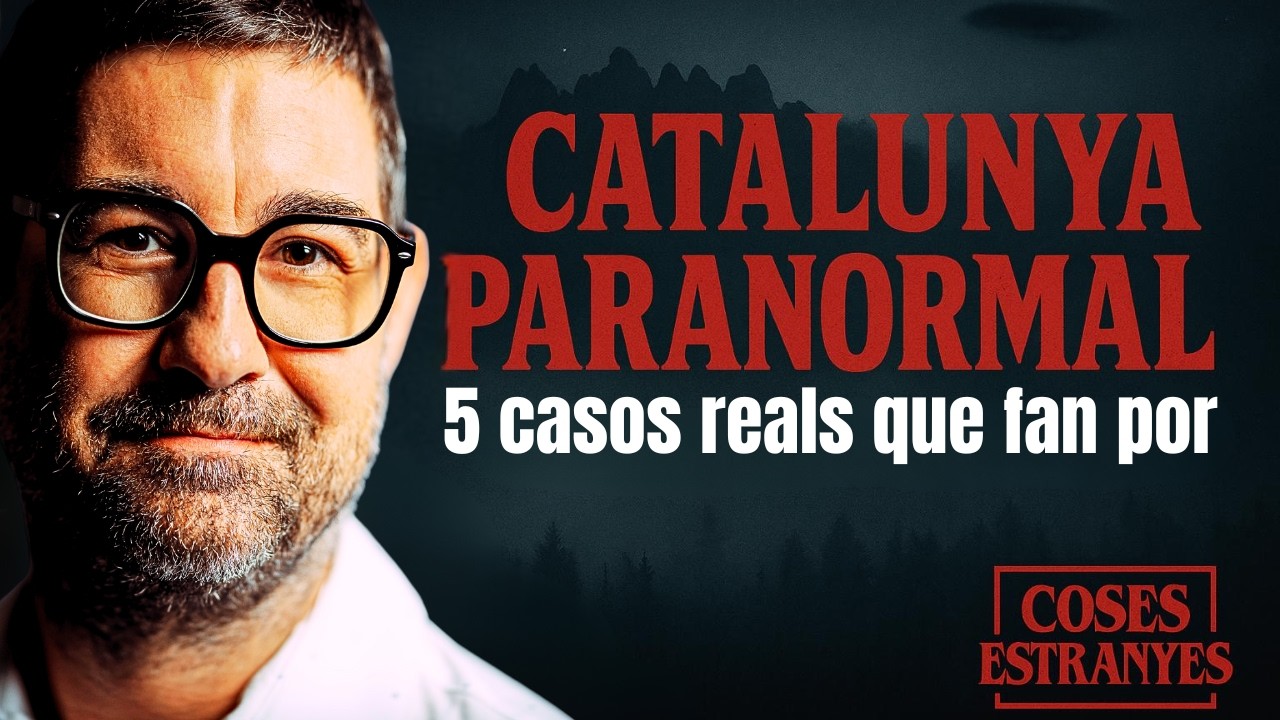 5 casos paranormals a Catalunya que et faran posar la pell de gallina | Coses Estranyes de Jacint Casademont