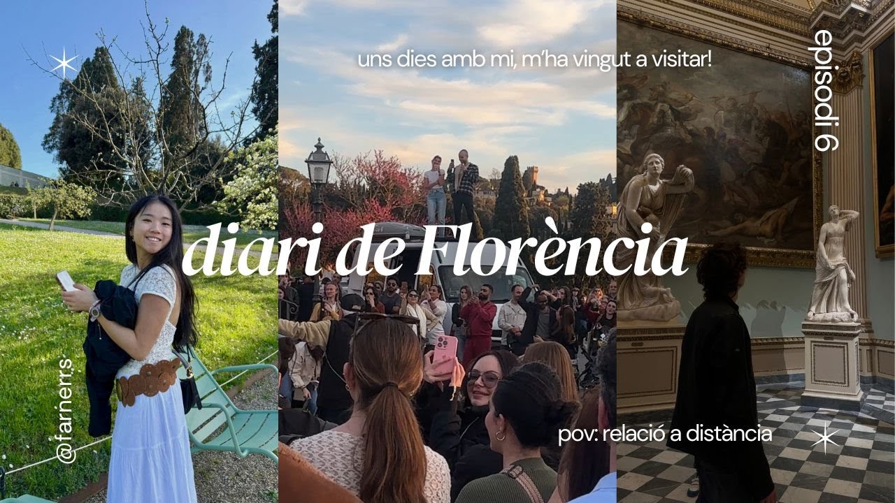 cap. 6: vivint a Florència | erasmus, relació a distància, uni de Farners Pei Hong