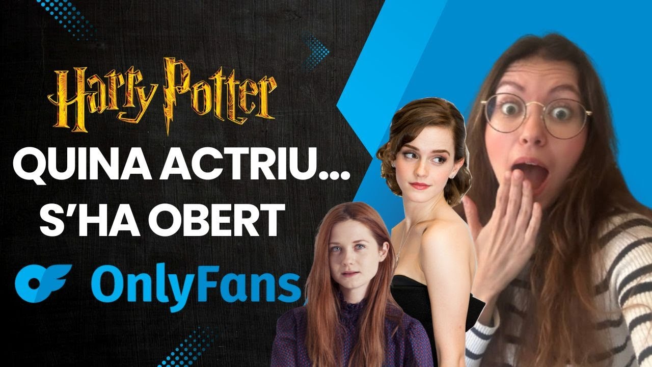 😱 Quina actriu ha obert una compta d'ONLY FANS? 😱 de Harry Potter en Català