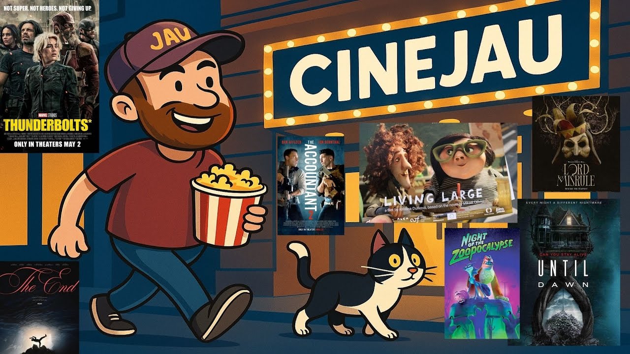 🎬72 #CINEJAU 02/05/25 Thunderbolts, Ritos ocultos, La buena letra, Until Dawn, La historia de Sou de JauTV