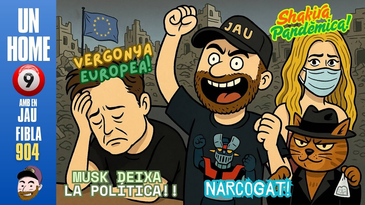 ⏰904 #UnHome9 21/5/25 Musk deixa la política! Europa inhumana! Shakira pandèmica! Gats narcos i més! de JauTV