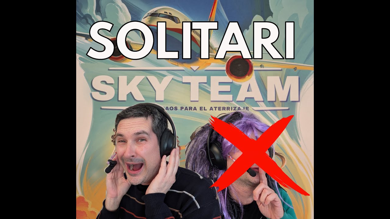 SKY TEAM, MODE SOLITARI (funciona?) de La Taula Plana