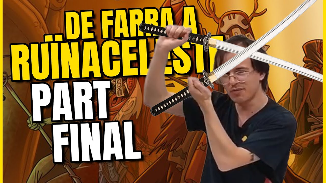 De Farra a Ruïnaceleste #rolencatalà - PART FINAL (3/3) de Enrolats