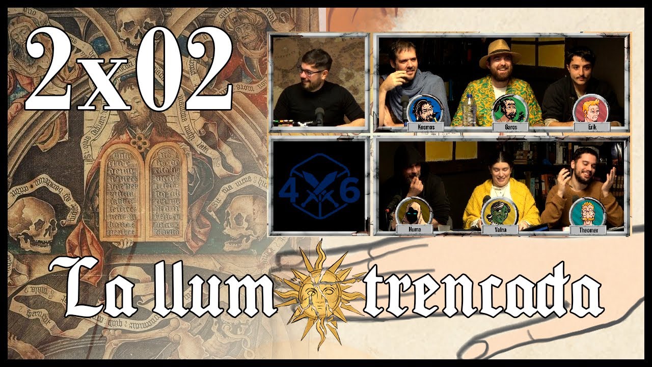 4d6 - La Llum Trencada || 2x02 - Arx Artificier de 4dausde6