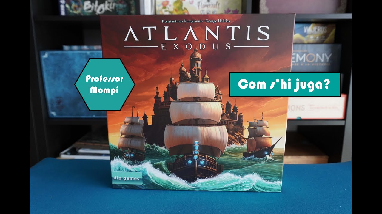 Atlantis Exodus - Joc de taula - Tutorial de Professor Mompi