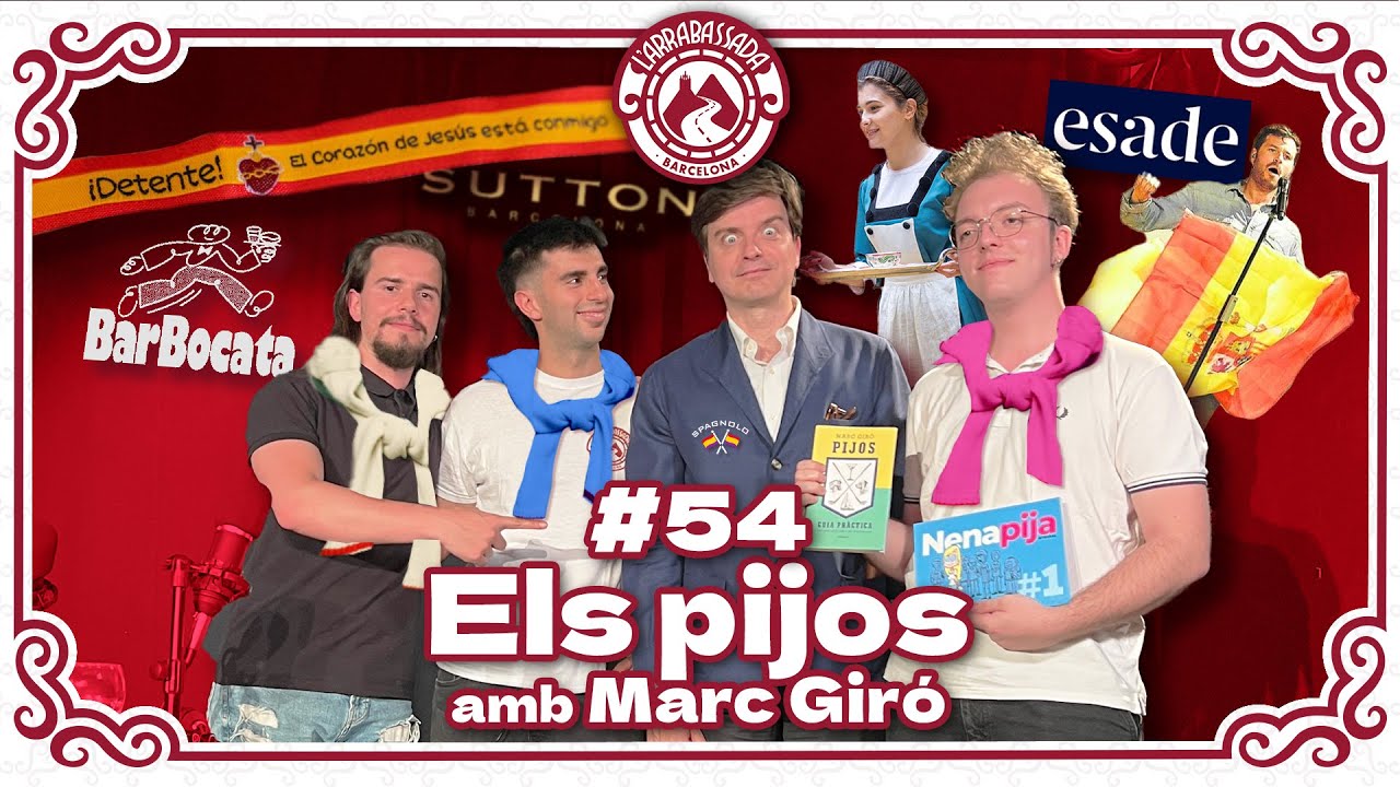L'Arrabassada #54 - Els pijos (amb Marc Giró) de L'Arrabassada
