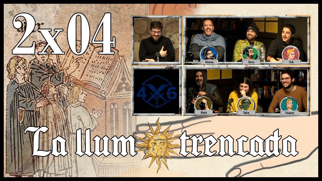 4d6 - La Llum Trencada || 2x04 - Dux Pelor de 4dausde6