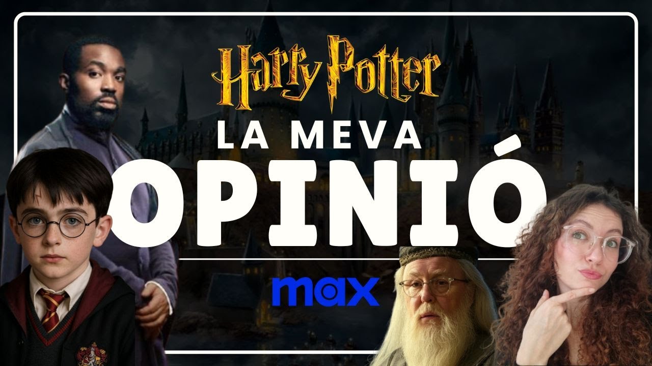La meva OPINIÓ sobre la NOVA sèrie de Harry Potter de Harry Potter en Català