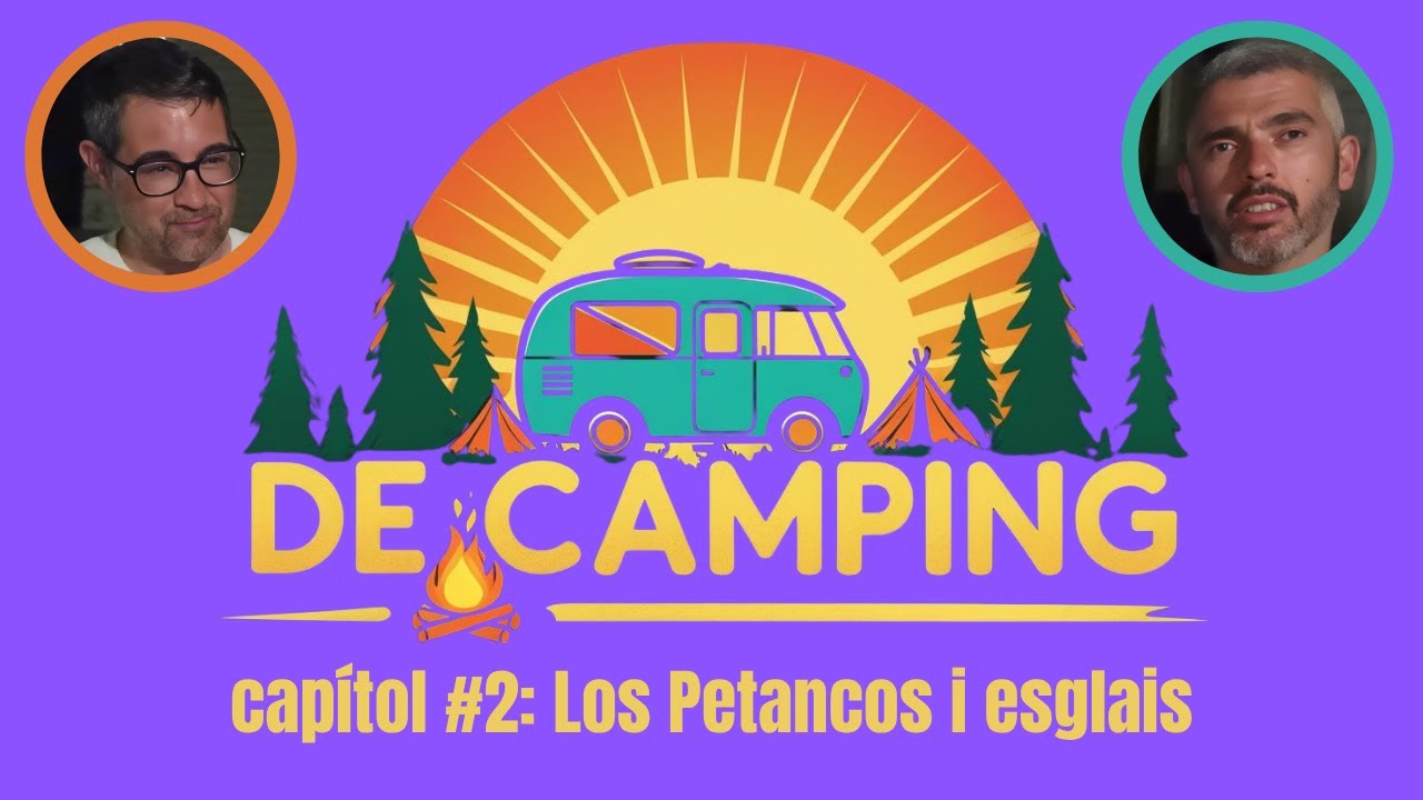 🎙️ DeCàmping #2 – Sorolls misteriosos, nens perduts i Els Petancos al festival del càmping de Jacint Casademont