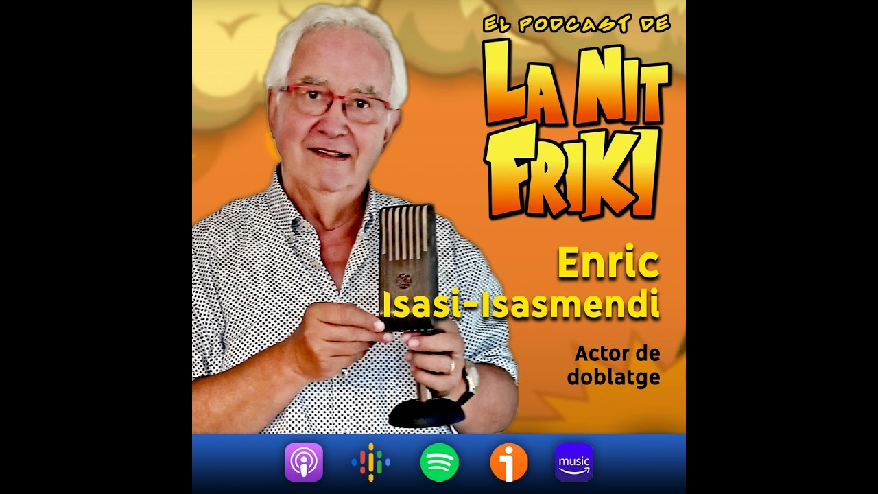 Episodi 13 - ENRIC ISASI-ISASMENDI - Veu del Narrador de Bola de drac i d'en Colombo en català de La Nit Friki